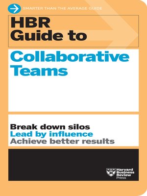 cover image of HBR Guide to Collaborative Teams (HBR Guide Series)